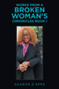 Words from a Broken Woman's Chronicles Book I