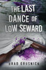 The Last Dance of Low Seward