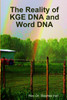 The Reality of KGE DNA and Word DNA