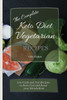 The Complete Keto Diet Vegetarian Recipes