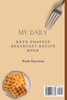My Daily Keto Chaffle Breakfast Recipe Book