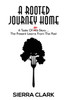 A Rooted Journey Home