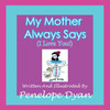 My Mother Always Says (I Love You!)