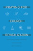 Praying for Church Revitalization