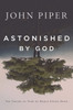 Astonished by God
