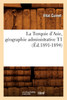 La Turquie d'Asie, géographie administrative T1 (Éd.1891-1894)