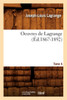 Oeuvres de Lagrange. Tome 4 (Éd.1867-1892)