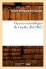 Oeuvres scientifiques de Goethe (Éd.1862)