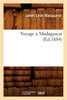 Voyage à Madagascar (Éd.1884)