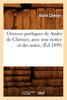 Oeuvres poétiques de André de Chénier, avec une notice et des notes, (Éd.1899)