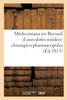 Médeciniana ou Recueil d'anecdotes médeci-chirurgico-pharmacopoles
