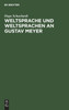 Weltsprache und Weltsprachen an Gustav Meyer