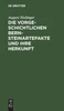 Die vorgeschichtlichen Bernsteinartefakte und ihre Herkunft