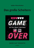 Das große Scheitern