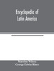 Encyclopedia of Latin America