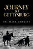 Journey to Gettysburg