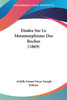 Etudes Sur Le Metamorphisme Des Roches (1869)