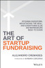 The Art of Startup Fundraising
