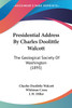 Presidential Address By Charles Doolittle Walcott