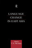 Language Change in East Asia