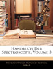 Handbuch Der Spectroscopie, Volume 3