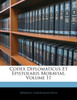 Codex Diplomaticus Et Epistolaris Moraviae, Volume 11