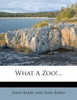 What A Zoo!...
