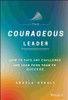 The Courageous Leader