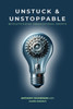 Unstuck and Unstoppable