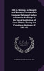Life in Motion; or, Muscle and Nerve; a Course of six Lectures Delivered Before a Juvenile Auditory at the Royal Institution of Great Britain During the Christmas Holidays of 1891-93