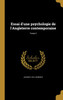 Essai d'une psychologie de l'Angleterre contemporaine; Tome 2