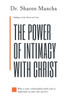 The Power of Intimacy with Christ