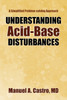 Understanding Acid-Base Disturbances