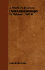A Winter's Journey From Constantinople To Tehran - Vol. II