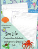 Sea Life Composition Notebook With Space to Draw For Kids