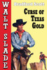 Curse of Texas Gold