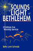 The Sounds And Light Of Bethlehem