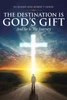 The Destination Is God's Gift And So Is The Journey