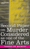 Second Paper On Murder Considered as one of the Fine Arts