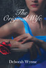 The Original Wife