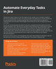 Automate Everyday Tasks in Jira