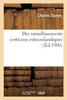 Des ramollissements corticaux extra-rolandiques