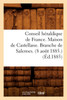 Conseil héraldique de France. Maison de Castellane. Branche de Salernes. (8 août 1885.) (Éd.1885)