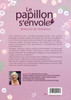 Le papillon s'envole