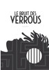 le bruit des verrous