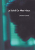 Le Soleil De Mes Maux