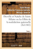 Derville et Natalie de Saint-Hilaire ou les Effets de la malédiction paternelle. Tome 1