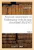 Nouveau commentaire sur l'ordonnance civile du mois d'avril 1667. Tome 2
