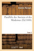 Parallèle des Anciens et des Modernes. Tome 3