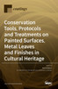 Conservation Tools, Protocols and Treatments on Painted Surfaces, Metal Leaves and Finishes in Cultural Heritage